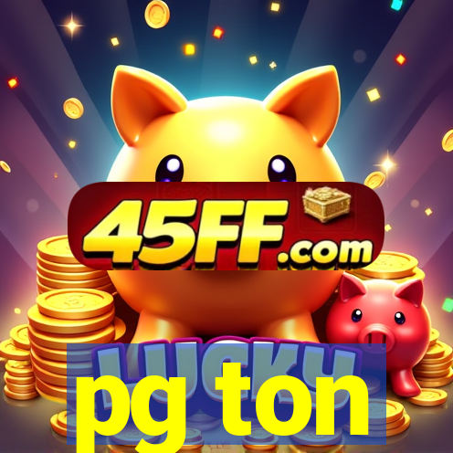 pg ton